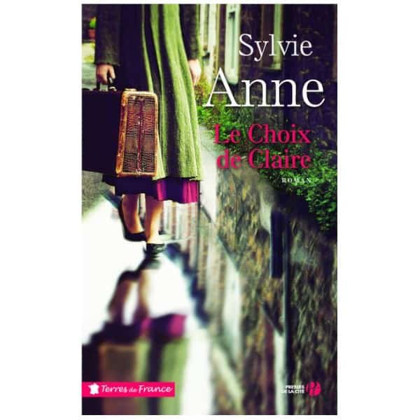Sylvie ANNE : Le Choix de Claire