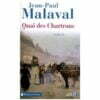 Jean-Paul MALAVAL : Quai des Chartrons